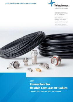 Connectors for flexible Low Loss RF Cables